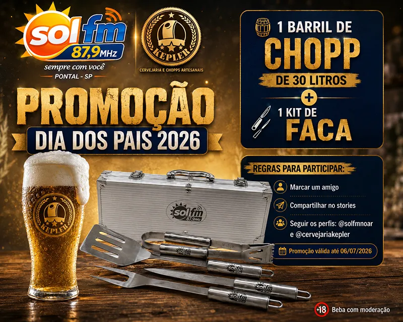 Promoção Dia dos Pais 2026 Sol FM